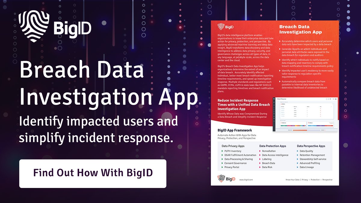 bigidsecure's tweet photo. Determine the impact of a #DataBreach, identify affected individuals, meet breach notification reporting timeline requirements, & speed up investigation response to comply with #GDPR, #CCPA, #LGPD, #NYSHIELD, & more. Download the datasheet >> https://t.co/S3jURs3TAX https://t.co/XsdNM80Pc8
