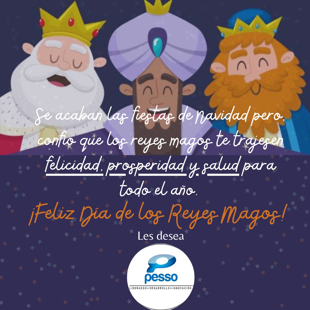 grupopessosa's tweet photo. Inspiramos a su personal para que busquen con entusiasmo el logro de objetivos definidos. ¡Feliz Día de los Reyes Magos! #SomosPesso https://t.co/09OhpBEIog