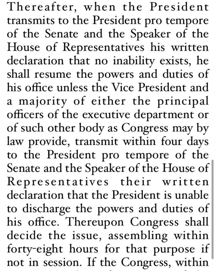Second paragraph. The wording’s a doozy but basically: if the paragraph 1 declaration of inability is contradicted by the President (I am assuming it would be in this case), he resumes executive powers and duties, *unless the declaration by VP & Secretaries (above) is reiterated*
