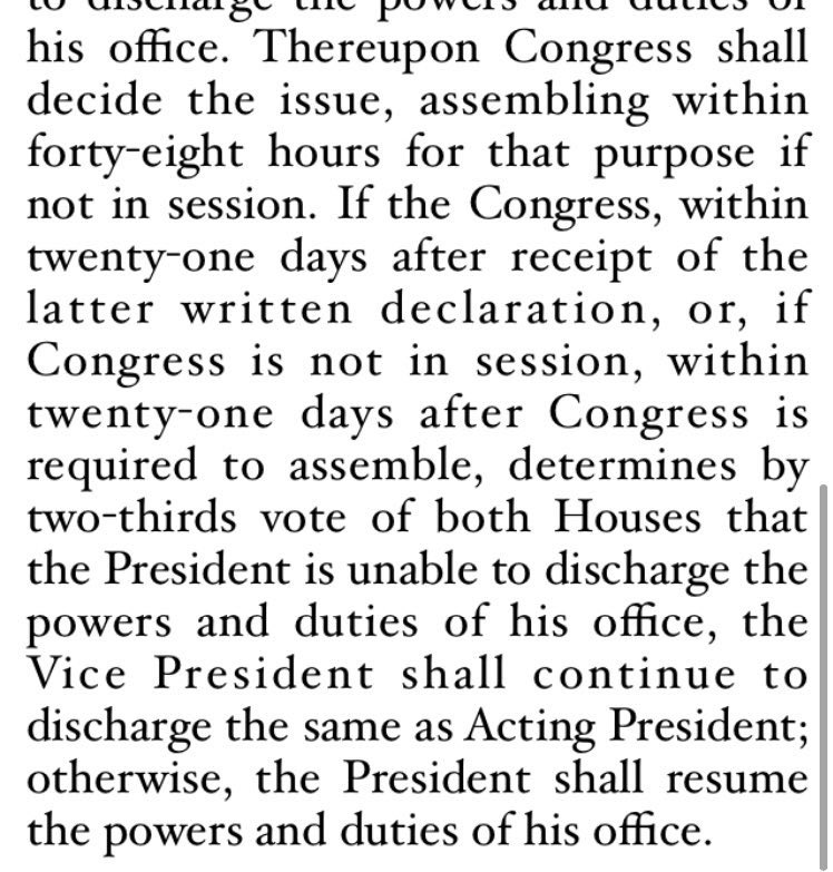 Guess what is fewer than 21 days away? The end of Trump’s term. And by my reading (which might be wrong but I don’t think it is), until that clock runs out or a vote is forced, *VP retains powers and duties of the office* (see “continue...resume”).