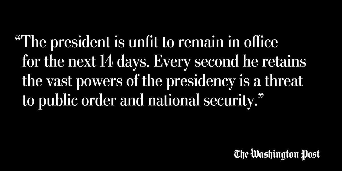 From the Washington Post Editorial Board:

Trump caused the assault on the Capitol. He must be removed. wapo.st/38ldXTH