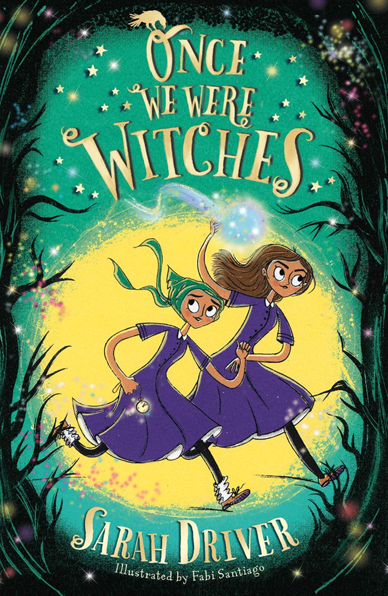 Once We Were Witches by  @thesarahdriver 13 years ago, magic was banished. Sisters Spel and Egg are the daughters of witches, but they grow up in Miss Mouldheel’s School for Wicked Girls with no idea who they really are. Until the day the message arrives telling them to run...