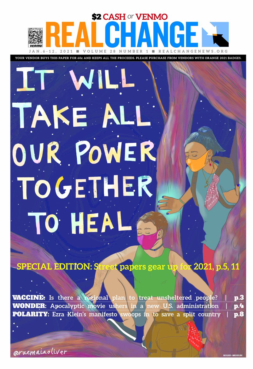 Our first issue of 2021 is here! pick up a copy of Real Change from your local vendor, $2 cash or Venmo. This week's cover is designed by Rue Oliver, via @amplifierart.