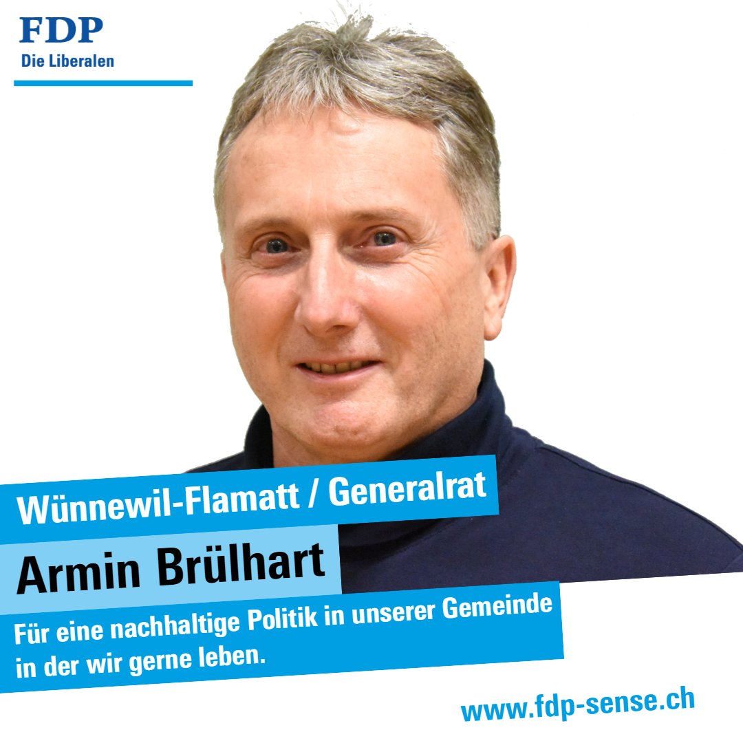 FdpSense's tweet photo. Armin Brülhart ist Generalratskandidat in Wünnewil-Flamatt #fdpsense #wahlen21 #generalrat #wuefla https://t.co/namC3R6hen