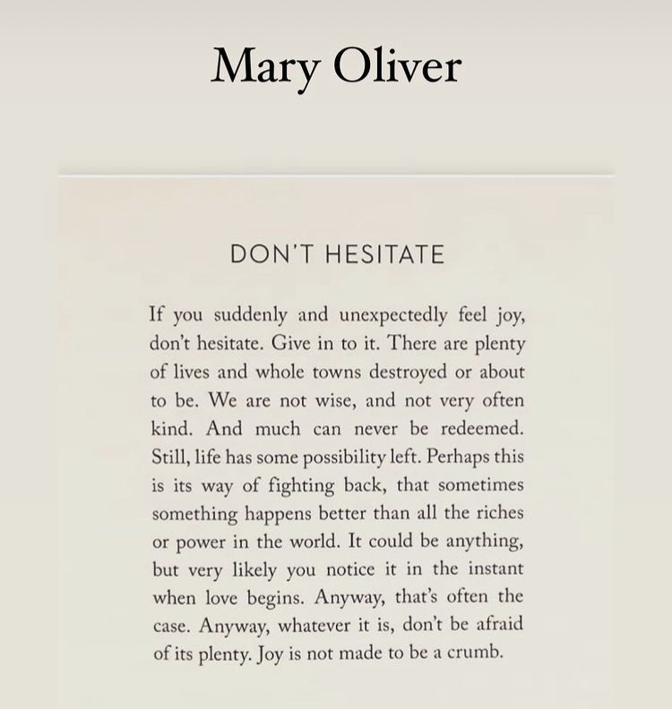 LizetteNolte's tweet photo. As only Mary Oliver can say it https://t.co/obw79w0e5N