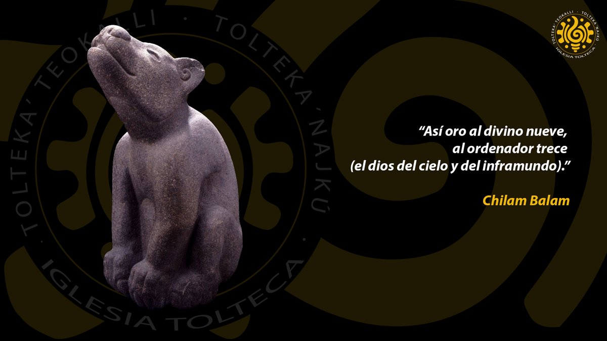 iglesiatolteca1's tweet photo. “Así oro al divino nueve, al ordenador trece (el dios del cielo y del inframundo).” Chilam Balam

#Oro #divino #nueve #trece #diosdelcielo #Inframundo #perro #perrito #itzcuintli #ChilamBalam https://t.co/n1uyD3EPi0