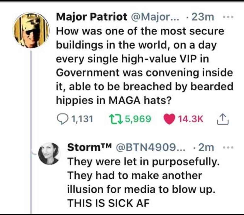 2/there are some who see the storming of the capitol as a false flag. These were not real QAnon supporters or MAGA supporters but blm/antifa in disguise. This is combined with the fake stories about piles of brick and the fake ads for Antifa to come to the protest an stir shit