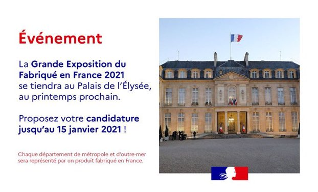 🚨 Don’t forget 🚨
Il ne vous reste plus que qq jours pour candidater à la Grande Exposition du fabriqué en France!🙌 
Une opportunité pour vous d’être parmi les 106 exposés le 18 et 19 janvier à l’Elysée! 
Clôture des candidatures le 15 janvier👉 lnkd.in/d-g4dxs