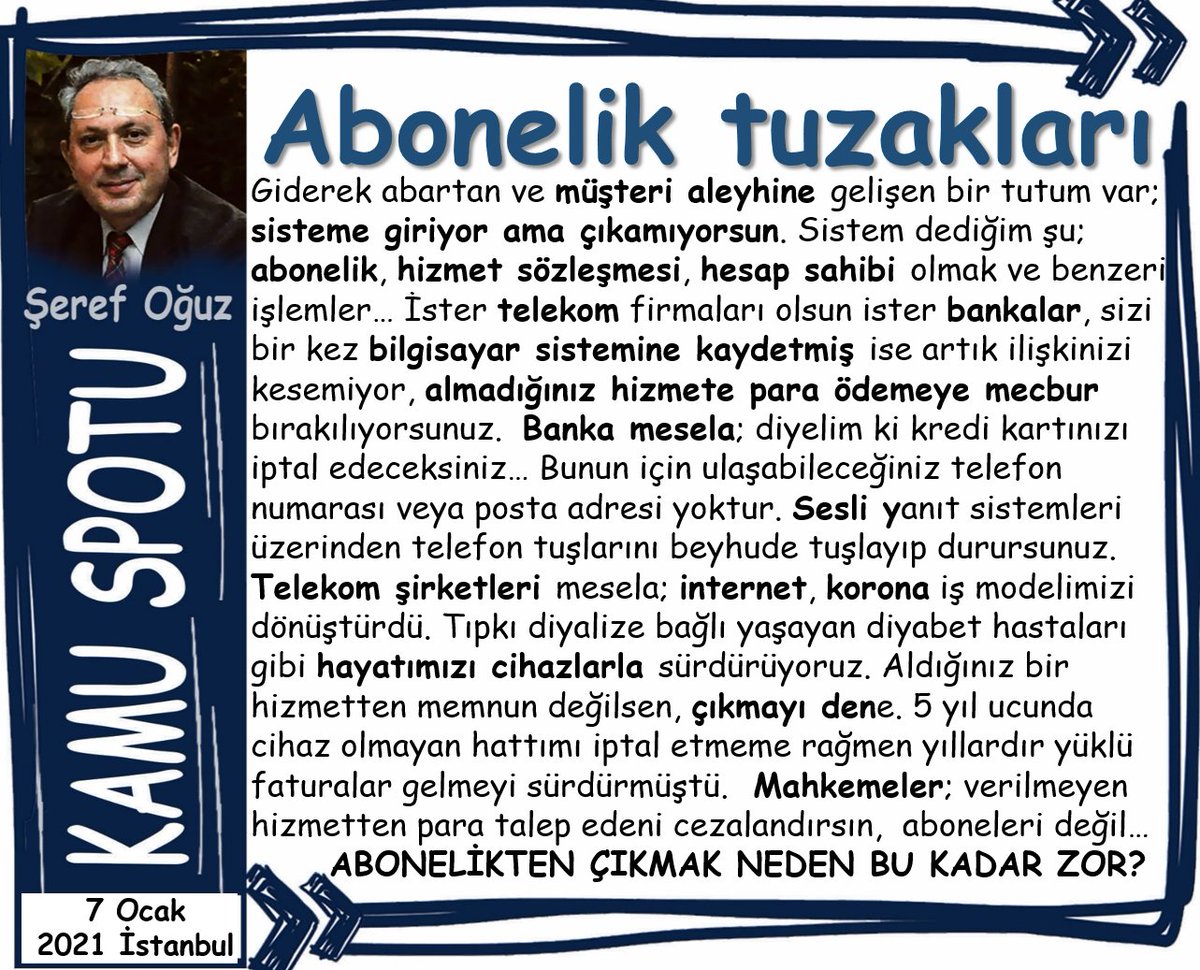 serefoguz's tweet photo. BURADAN ÇIKIŞ YOK
Banka telekom mağaza gibi aboneliklere
giriş kolay ama çıkış neredeyse imkânsız.
Müşterisini dijital tuzağa çeken firmayla
ilişki kesmek bu kadar zor olmamalı.
Abonelik iptali tuzaklanmasın.
#KamuSpotu #SerefOguz_KamuSpotu
#abonelik #müşteri #hizmet @serefoguz https://t.co/ToYEuIZYU6