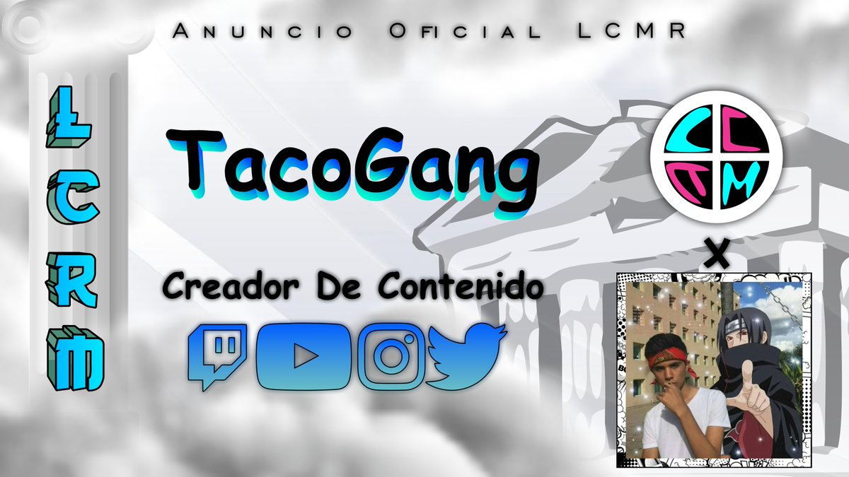 TeamLCRM's tweet photo. Presentamos a TacoGang🔰, un nuevo creador de contenido que estara formando parte de LCRM🏛
Bienvenido Taco ♻️, es un honor tenerte con nosotros💪💎
#LCRM https://t.co/LFKhEdIqw7