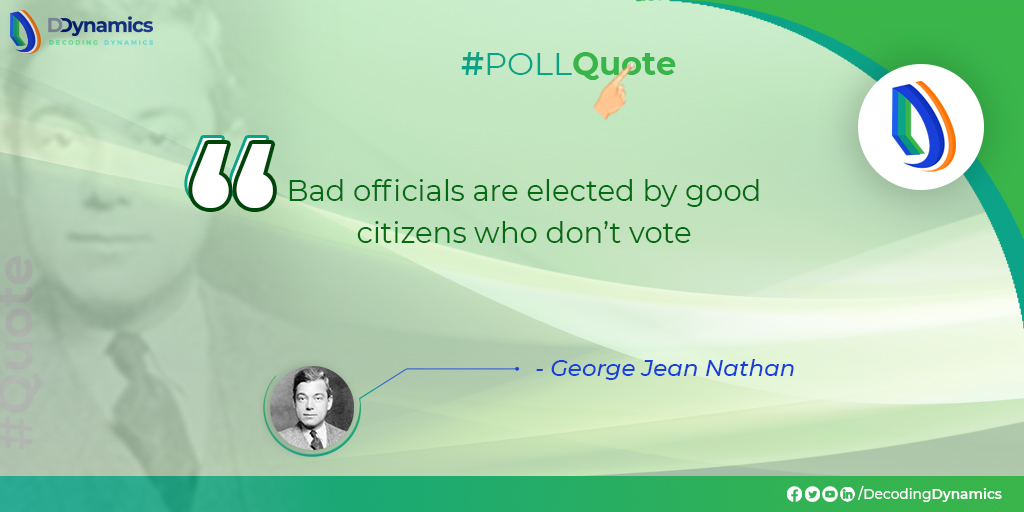 DecodingDynamic's tweet photo. #TodaysQuote #GeorgeJeanNathan
“Bad officials are elected by good citizens who don’t vote.”
#DDynamics #PollFacts #PolQuote #Democracy #Government #NationFirst #HumanRights #politics https://t.co/zq3LUggM5l