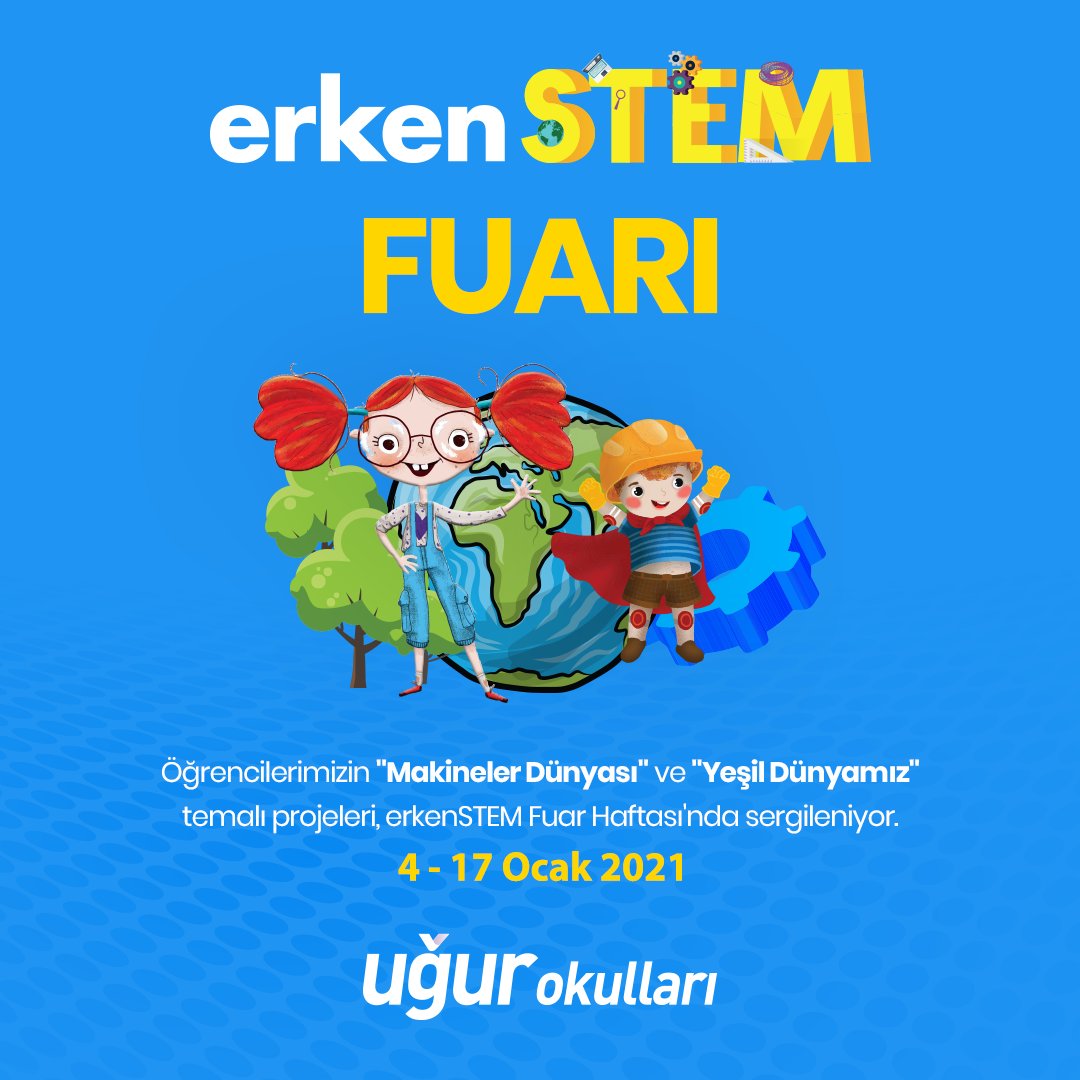UgurOkullari's tweet photo. Okul öncesi ve ilkokul öğrencilerimizin "Makineler Dünyası ve "Yeşil Dünyamız" temalı; ortaokul ve lise öğrencilerimizin ise 1. dönem projeleri erkenSTEM&amp;STEM Fuar Haftası'nda sergileniyor!

Online fuarlarımıza tüm öğrenci ve velilerimiz davetlidir.💜

#erkenSTEM
#STEMGelecektir https://t.co/1w3OVRAFzC