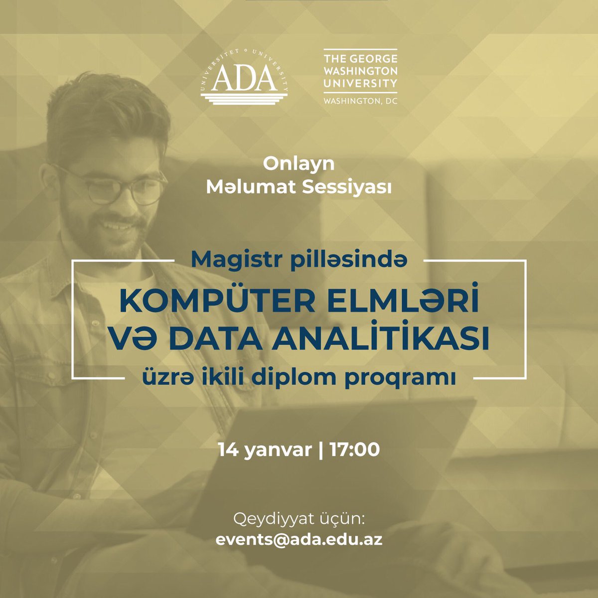 ADAUniversity's tweet photo. ADA Universiteti və ABŞ-ın Corc Vaşinqton Universitetinin Kompüter elmləri və Data analitikası üzrə ikili diplom proqramı ilə maraqlananları onlayn İnformasiya sessiyasına dəvət edirik.
Tarix: 14 yanvar, 17:00
Qeydiyyat: events@ada.edu.az https://t.co/OwY02kkrjT