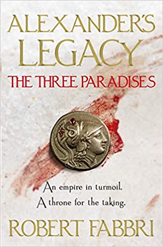 HistoriaHWA's tweet photo. Happy Publication Day to HWA member @RobertEFabbri! The second book in Robert's Alexander's Legacy series, #TheThreeParadises is set during the tumultuous period following Alexander the Great's death and is out today! #histfic #AlexandersLegacy https://t.co/kgGcXd5bxG https://t.co/dBN0SvPUuT