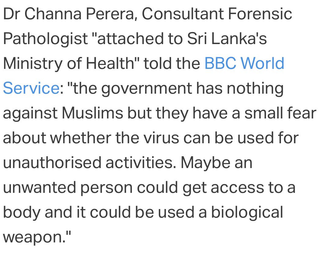 Chairman of the technical committee, Dr. Channa Perera, a Judicial Medical Officer by profession and not an expert on the pandemic has reportedly told the  @BBCNews that his only fear in permitting burials is that Muslims may use bodies as “biological weapons”.