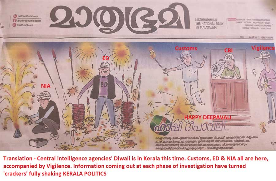 28.Why all central agencies together in Kerala now? Why everything started as a chain in the first week of July, 2 weeks after June 14? Did it happen ever before?See the front page of Diwali edition of a Malayalam daily. Is 'organic farming' now going on in Kerala & Karnataka?
