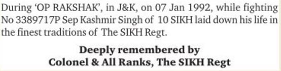  #ObituaryOfTheDaySep Kashmir Singh, Tenth Battalion The Sikh Regiment.Died this day, fighting to ensure that the Kashmir he was named after, lives on in the Union of India.