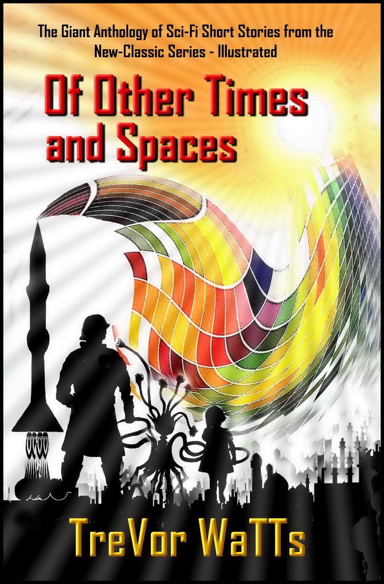 SciFiWatts's tweet photo. I'm reading a terrific short story "Second Thoughts", from the Sci-Fi Collection "Of Other Times and Spaces" @ https://t.co/ggNopPVKwv https://t.co/5K9vIyWwSB