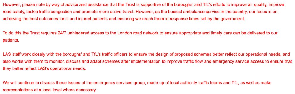 However,  @Ldn_Ambulance did restate their support for Low Traffic Neighbourhoods and explain that they would work with local councils to adapt, rather than remove, schemes where necessary. 5/5