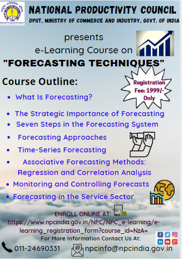 NPC_INDIA_GOV's tweet photo. Do you know about forecasting Techniques?
NPC India brings you e-Learning Course on "FORECASTING TECHNIQUES" prepared by Industry Experts.
Register Now: https://t.co/IXETGBIbbg
#npcindia #e-Learning #forecasting #technique https://t.co/Ks5zUa0X40