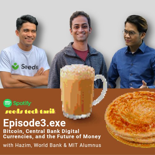 SeedsJobFair's tweet photo. Seeds Tech Tarik Episode 3 is up!

We had discussion on what the future hold for blockchain tech through another use case, Central Bank Digital Currencies and what will be the future of money since the the coming of bitcoin to the world.

Listen here!
https://t.co/sEtkjwwjLS https://t.co/w0kXNb5laY