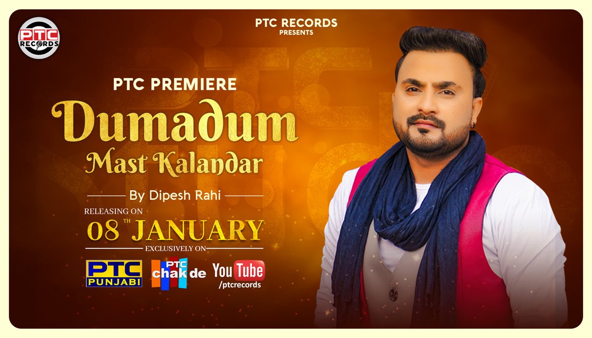 PTC_Network's tweet photo. PTC Records Presents 'Damadum Mast Kalandar' By Dipesh Rahi, releasing on 8th January on PTC Punjabi &amp; PTC Chak De TV Channel and PTC Records' Youtube Channel.

#PunjabiSong #punjabimusic #latestpunjabisong #punjabisong #damadummastkalandar #mastkalandar #deepeshrahi #ptcpunjabi https://t.co/zckIuzO38q