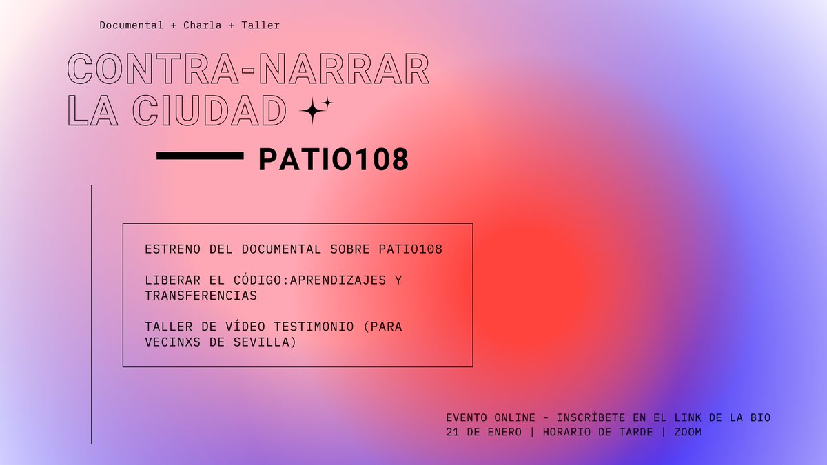 patio_108's tweet photo. DOCUMENTAL+CHARLA+TALLER

✨Estreno inédito del documental de @patio108

✨Liberar el código: la experiencia de Patio108 desde dentro. Claves para replicar nuestro proyecto. 

✨Taller de vídeotestimonio

Inscríbete: https://t.co/Z6Z92LiUSN https://t.co/vE9Crr1YcX