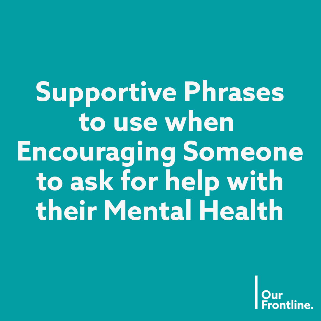 Our Frontline Conversations About Mental Health Support Can Be Difficult But They Are Also Incredibly Important If A Colleague Or Friend Working On Ourfrontline Is Struggling With Their Mental Wellbeing