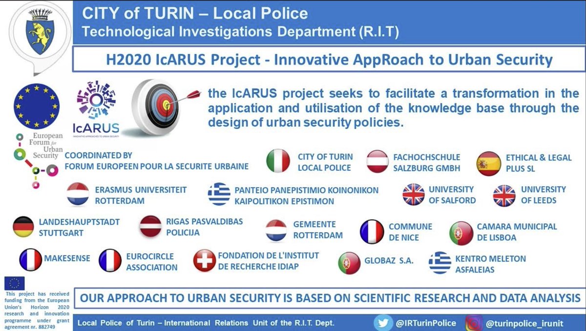 The International Relations Unit of the Police of Turin is engaged in #IcARUS project with other European partners. IcARUS aims to improve the strategic approach to #urbansecurity based on #scientificresearch & #dataanalysis coordinated by @Efusnews