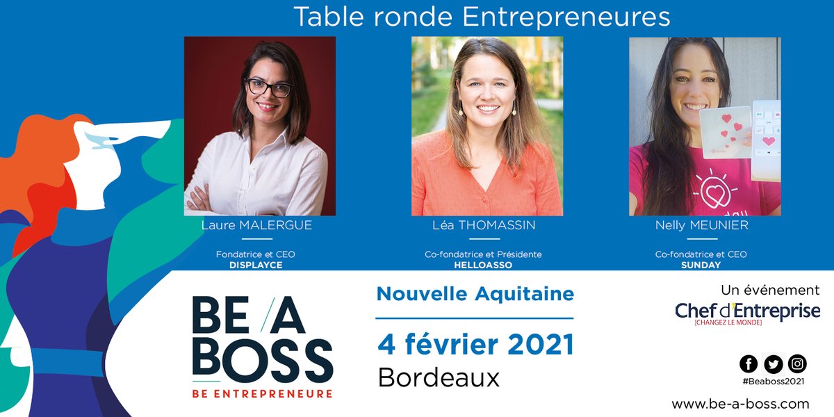 Be a Boss (@beaboss_mag) on Twitter photo Be a boss Nouvelle Aquitaine | 4/2/21 - Bordeaux
<a href="/LaureMalergue/">Laure Malergue</a> (@Displayce_media ), Lea Thomassin (<a href="/helloasso/">HelloAsso</a> ) et <a href="/NellyMeunier/">Nelly Meunier</a> (<a href="/sundayweloveyou/">Sunday</a> ) participeront à la table ronde Entrepreneures.
>> Programme complet et inscription sur be-a-boss.com
#Beaboss2021 Be a boss Nouvelle Aquitaine | 4/2/21 - Bordeaux
<a href="/LaureMalergue/">Laure Malergue</a> (@Displayce_media ), Lea Thomassin (<a href="/helloasso/">HelloAsso</a> ) et <a href="/NellyMeunier/">Nelly Meunier</a> (<a href="/sundayweloveyou/">Sunday</a> ) participeront à la table ronde Entrepreneures.
>> Programme complet et inscription sur be-a-boss.com
#Beaboss2021