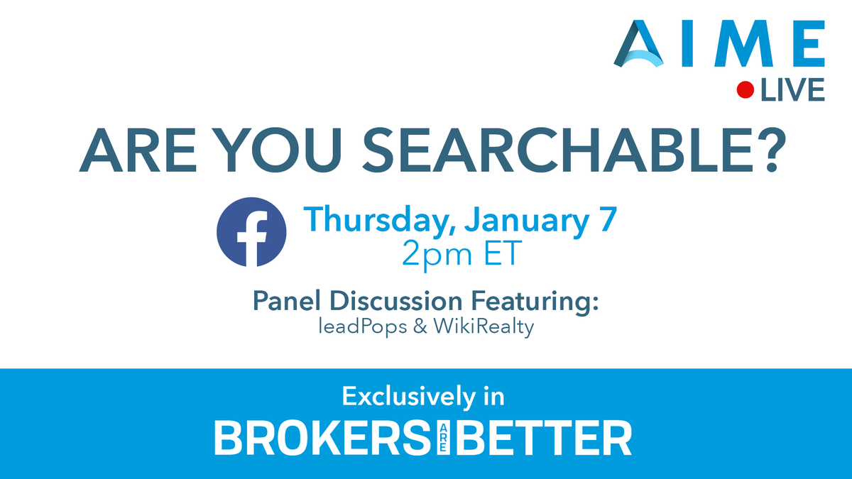 AIMEnational's tweet photo. Today @ 2pm ET! https://t.co/1ipSkRSTH5. Don't miss our Facebook Live discussion with #BABNetwork partners, @leadPopsInc and @WikiRealty, as we kick off the new year asking the question, are you searchable? Learn how more clients can find you with a simple search. https://t.co/9Wx7rcUnip