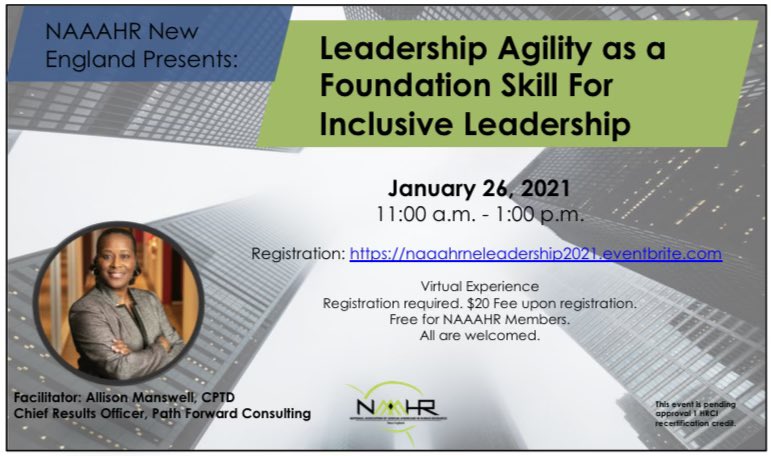 NAAAHRNE's tweet photo. Leadership Agility as a Foundation Skill for Inclusive Leadership

Registration Required: https://t.co/x1Ixsl9xgZ https://t.co/odzTdHsFKy