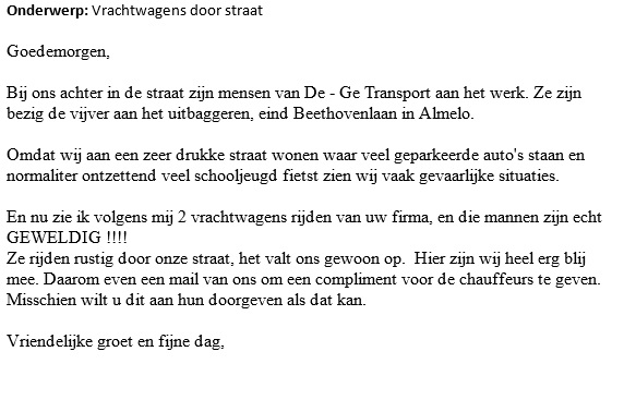 Altijd fijn als buurtbewoners de moeite nemen om een positief bericht te sturen! Betreft een werk in uitvoering voor <a href="/Vechtstromen/">Vechtstromen</a>  Baggeren vijvers in de  <a href="/Gemeente_Almelo/">Gemeente Almelo</a> . De complimenten voor het personeel geven we door!