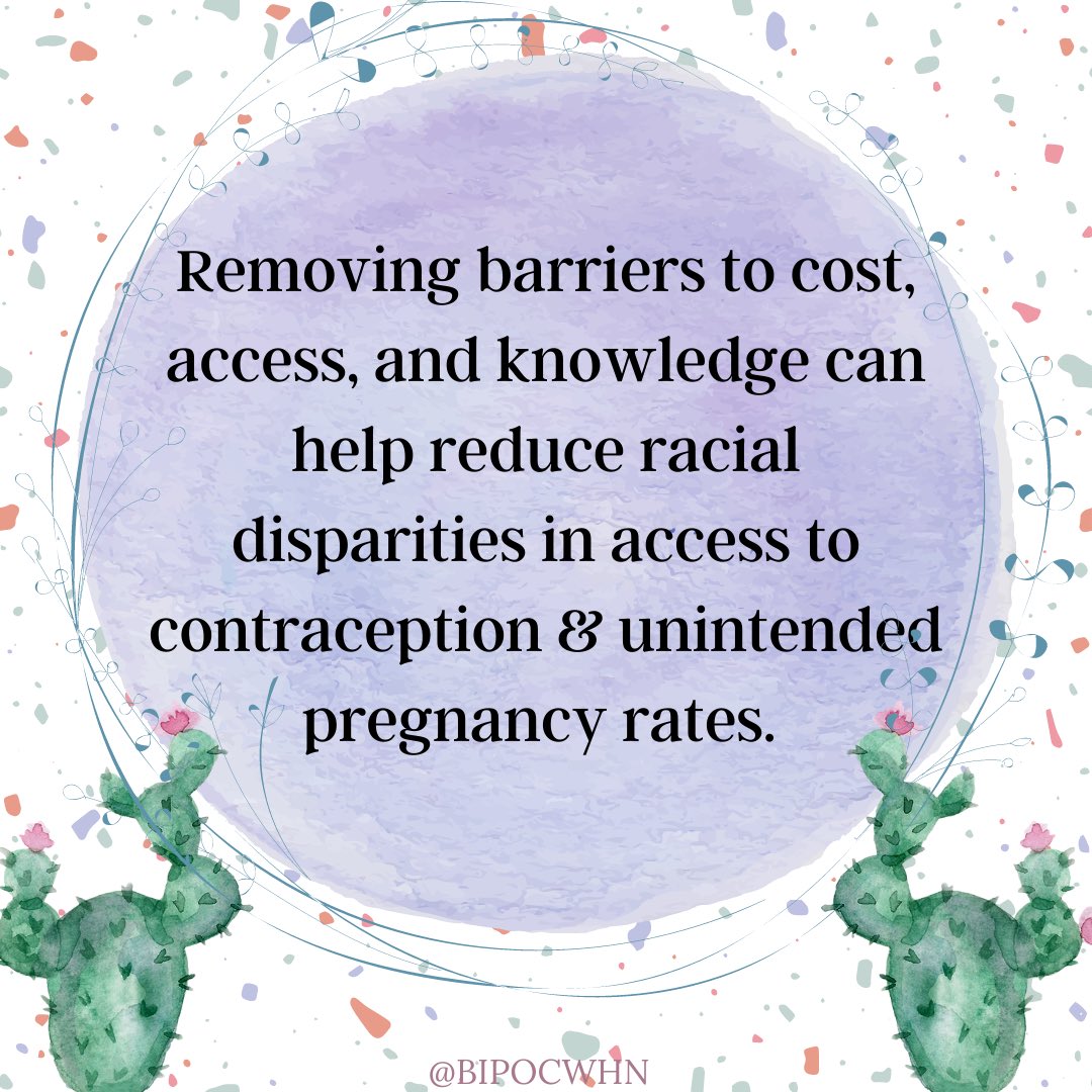 #Contraception x #RacialDisparities — Did you know that BIPOC are more likely to be using less effective methods of birth control? By removing cost, access, and knowledge barriers we can help our BIPOC patients access more effective methods of contraception to suit their needs.