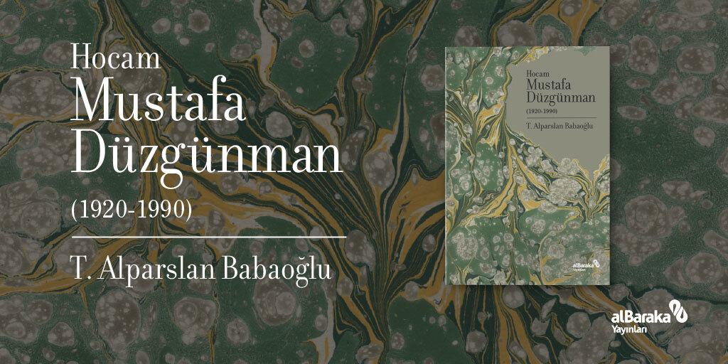 Ebrucu Mustafa Düzgünman’ın doğumunun 100. yılı anısına talebesi Alparslan Babaoğlu tarafından kaleme alınan “Hocam Mustafa Düzgünman” kitabı seçkin kitapçılarda ve tüm dijital satış kanallarında!

🖇 albarakakultur.com/yayincilik/alb…