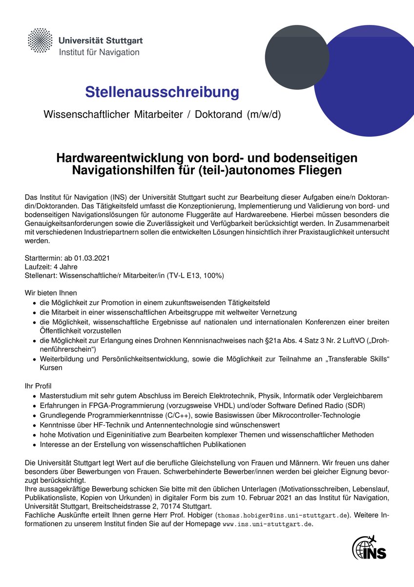 *** WE ARE HIRING ***
PhD position - "Hardware development of navigation sensors for autonomous flying" (description only in German).  #navigation #electronics  #phd #unistuttgart