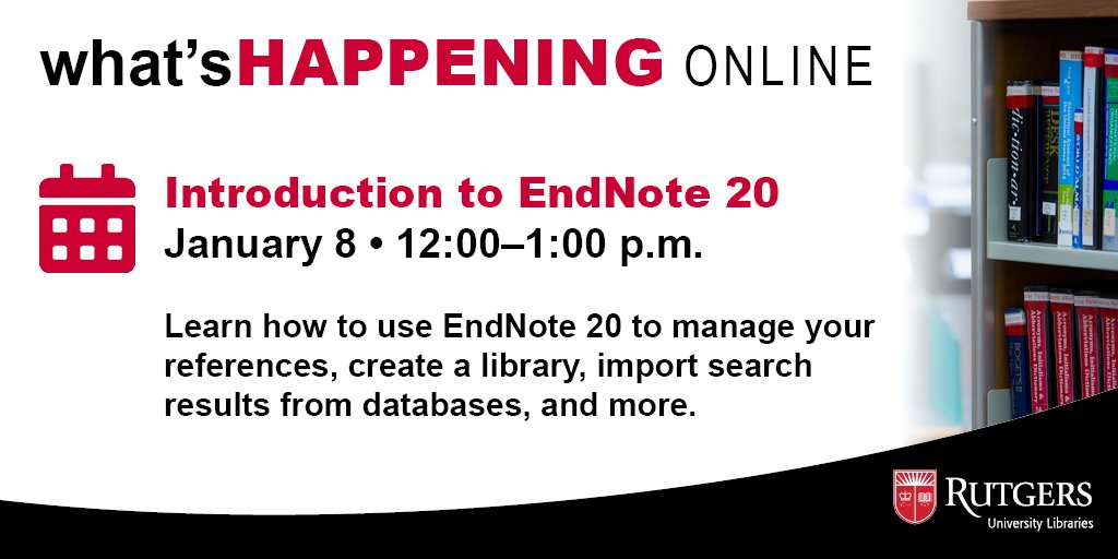 RULibraries's tweet photo. Is getting organized among your 2021 resolutions?
Join us for this #EndNote20 workshop to learn all about the new platform's improved features and functionality.
Register ➡️ https://t.co/4EZpBTHlrB https://t.co/ZmWffLUYM6