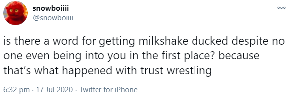 - Remember TRUST Wrestling? Well it turned out to be a co-opted vanity project by people in wrestling who wanted to control the narrative, including one person who defended Bubblegum for entering into a relationship with a 17 year old trainee. It all pipes down within a week.