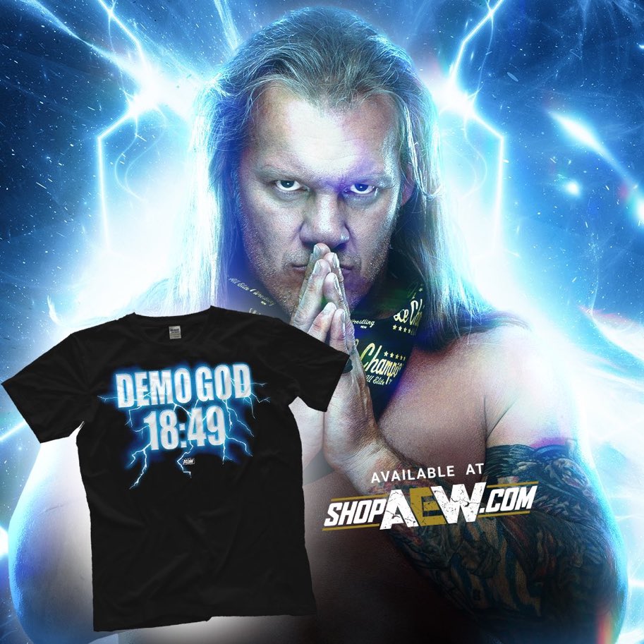 - After being linked with AEW's high ratings in the 18-49 demo, & talking about the NXT-beating demographic during AEW Dynamite, Chris Jericho launches his own DEMO GOD 18:49 t-shirt in an undercover sting to collect the personal details of potential bush dodgers.