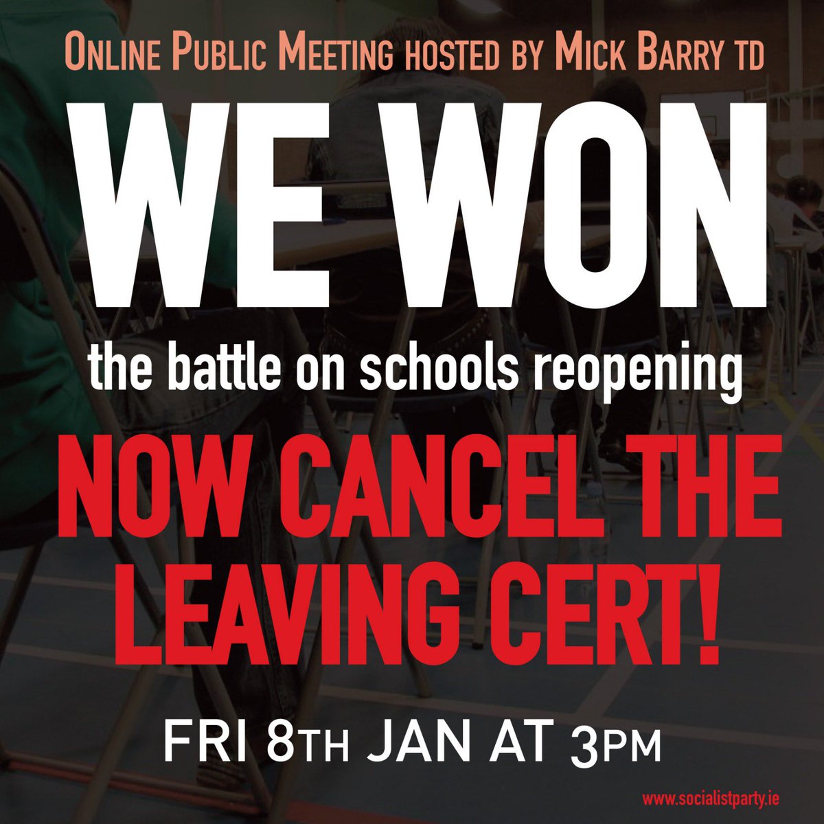 MickBarrySP's tweet image. Govt u-turn on reopening of schools.
Now we need to step up the fight to force them to cancel the LC &amp;amp; put a decent alternative in place. 
Students need to get organised so that our voices are heard. The next step is to attend this meeting tomorrow. Spread the word!

#cancelthelc