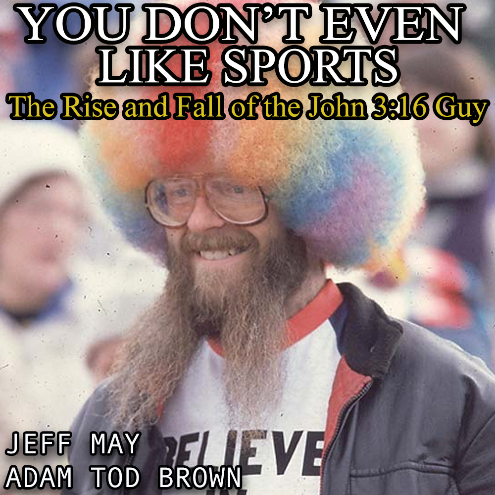 YouDontSports's tweet photo. New bonus episode up now on the @Unpops Patreon and Supercast channels! @adamtodbrown and @heytherejeffro discuss the wild rise and fall of the John 3:16 guy. Get it at https://t.co/yd1f5pv3yU or https://t.co/HDM82sZJXW! https://t.co/laBIBB1vfz