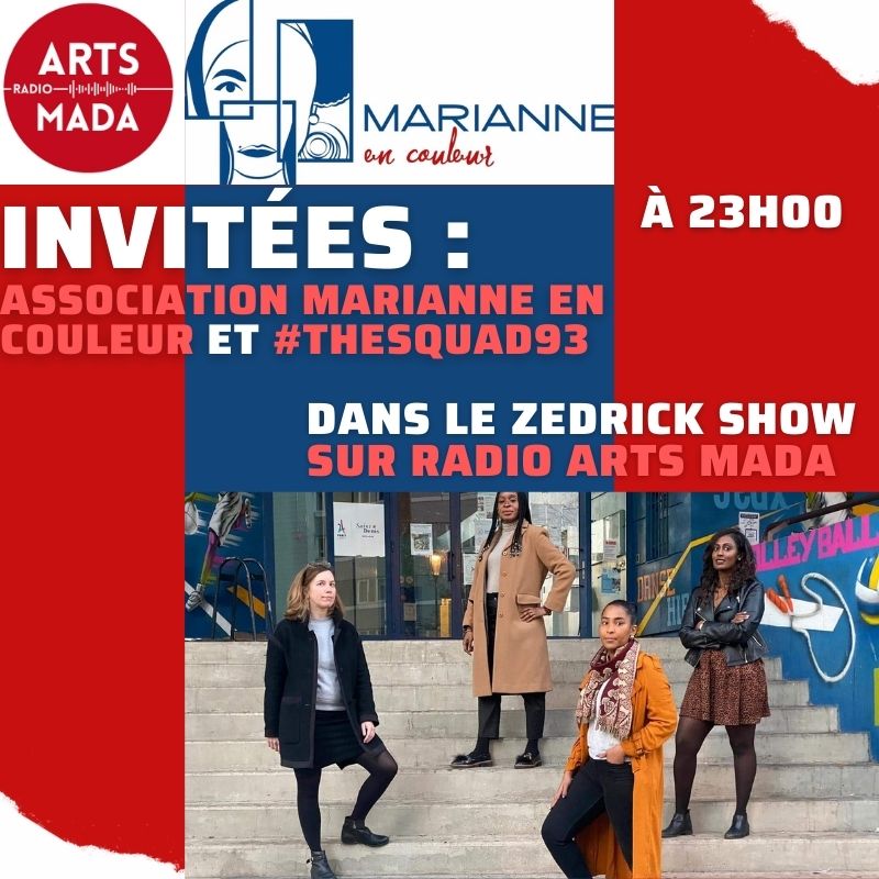 ZedrickShowOffi's tweet photo. La présidente Kasthury Christy de l'association Marianne En Couleur et ses collaboratrices du #thesquad93
(@diangou_Traore ,@colombeTraoré , @nastehoaden1, @GintracC)
seront avec nous demain à 23h dans le Zedrick Show sur Radio Arts-Mada. 
#ZedrickShow #RadioArtsMada https://t.co/HlFtMAgelE