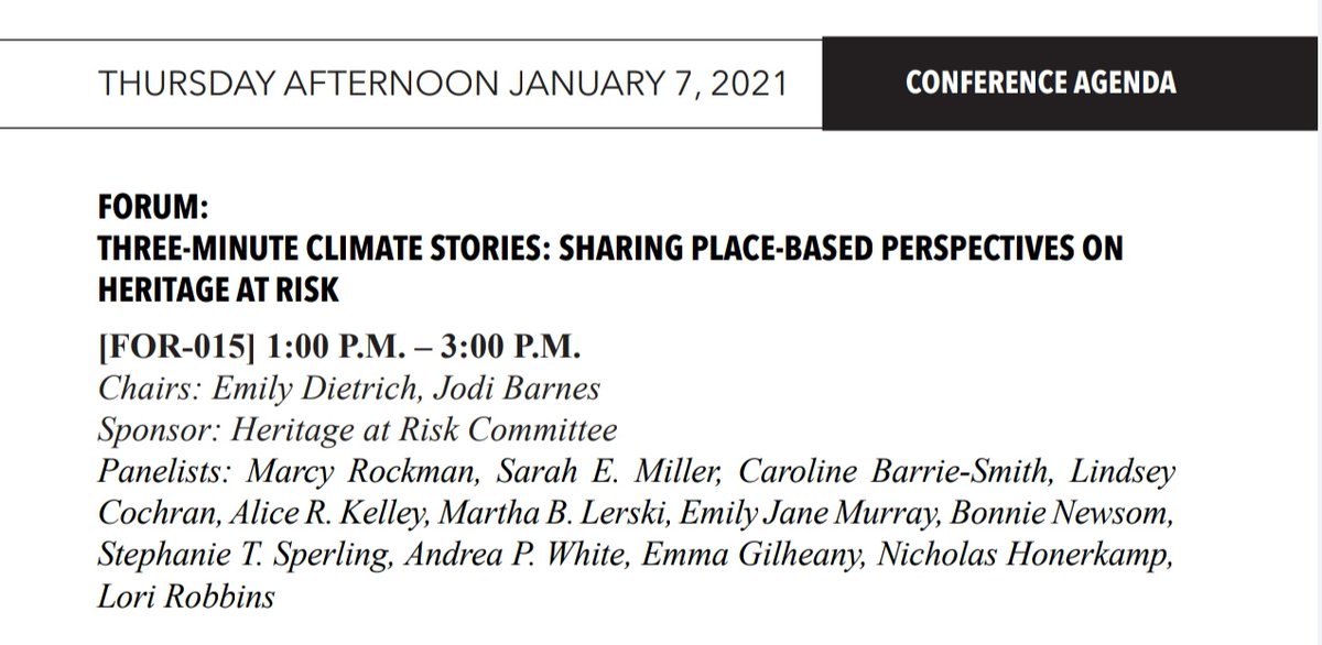 Programming note: today at 1-3 pm CST (11 AM-2 PM PST) I will be live tweeting the  #SHA2021 forum "Three-Minute Climate Stories: Sharing Place-Based Perspectives on Heritage at Risk" sponsored by the Heritage at Risk Committee (see below screenshot/alt text for participants)