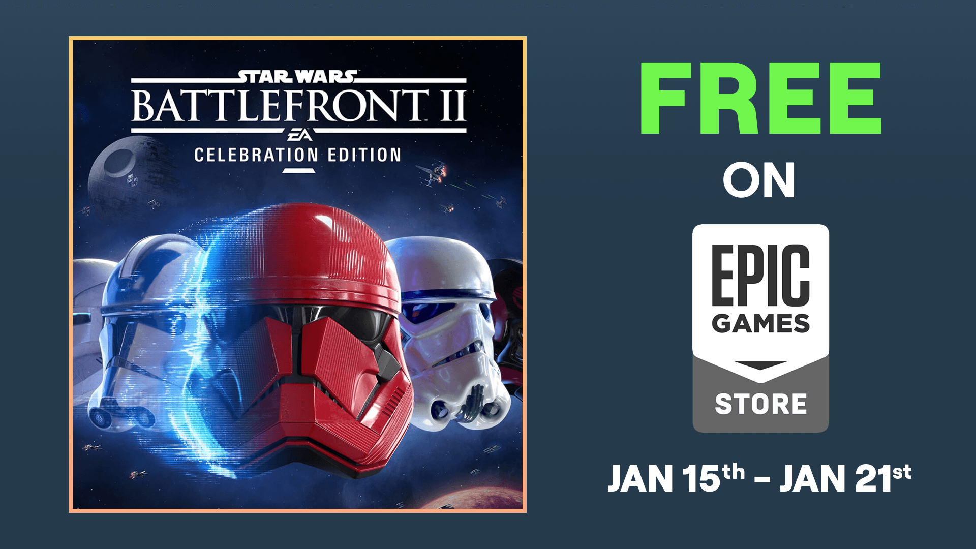 Star Wars Battlefront II's Celebration Edition is free on the Epic Games  Store