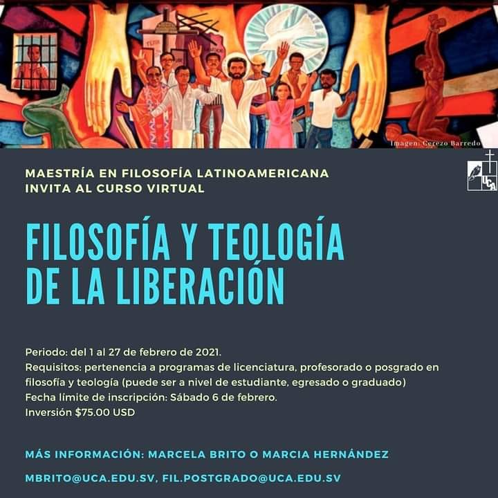 FilosofiaUca's tweet photo. Los invitamos a participar del Curso virtual Filosofía y teología de la liberación, que ofrecerá la Maestría en Filosofía Latinoamericana, del 1 al 27 de febrero de 2021. Pueden solicitar su inscripción en el siguiente enlace: https://t.co/SPeAKWb0kP https://t.co/SJG5xyMoDB