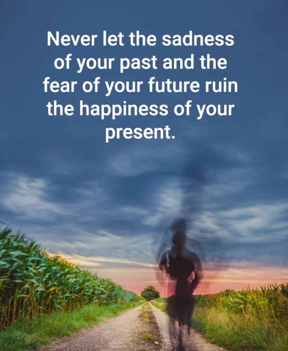 BlessedMonk_'s tweet photo. Never let the sadness of your past and the fear of your future ruin the happiness of your present. https://t.co/wswUr7jOx5