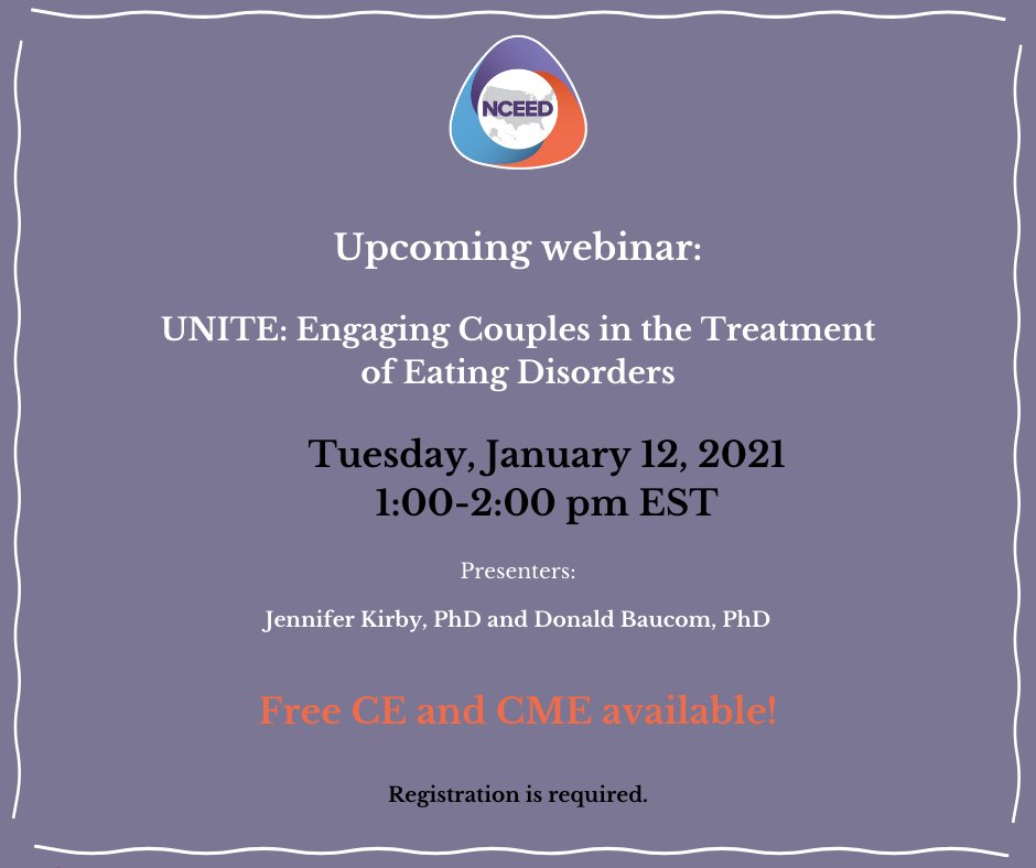 nceedus's tweet photo. There is still time to register for our upcoming webinar, "UNITE: Engaging Couples in the Treatment of Eating Disorders" on Tuesday, January 12. Free CE and CME available! Register at https://t.co/pfGopOkFwb https://t.co/gnBP6o8R3o