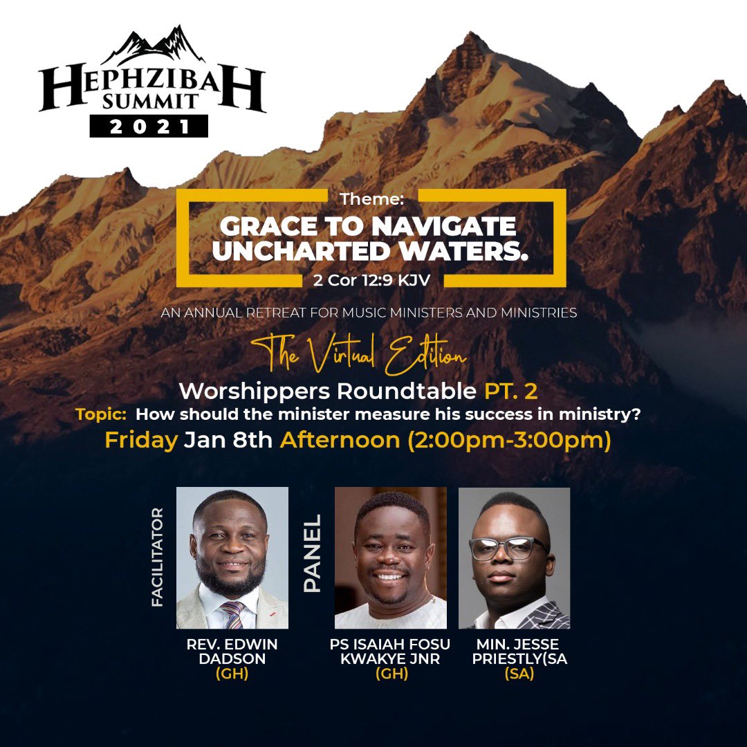jessepriestly's tweet photo. Join us @edwindadson @isaiahfosukwakyejnr &amp; I @jessepriestly for Hephzibah Summit Ghana “Worship Leaders Roundtable” tomorrow Friday 08th January 4pm [CAT] or 2pm [WAT] Details on poster. https://t.co/vA2IH1y871