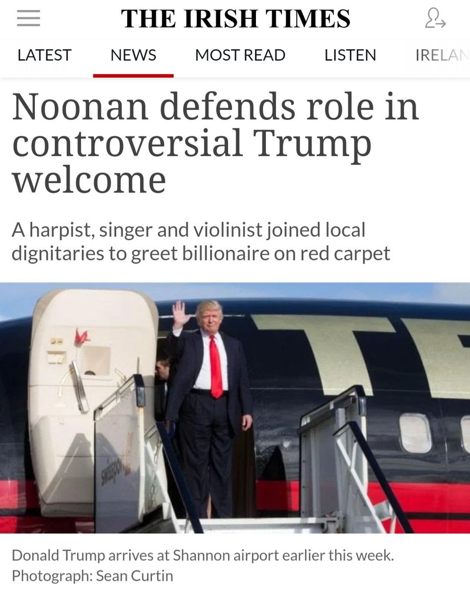 Ireland and the Trumps. Thread starting with Michael Noonan and the red carpet (long before the presidency).