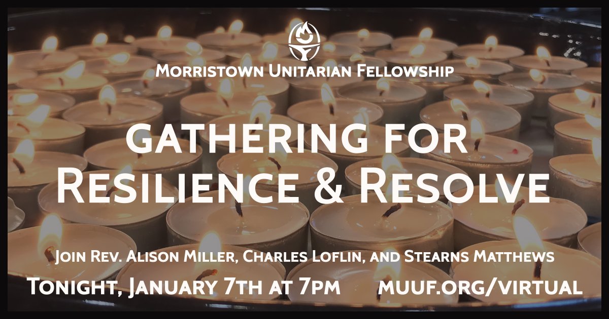 MorristownUU's tweet photo. If you would to be in community, you're invited to join @RevAlisonMiller, @CharlesLoflin, @stearnsmatthews at 7pm on ZOOM to process, pray, honor the mixture of emotions we are holding, &amp; point towards our shared work for the health of our democracy: https://t.co/wgGyfqg5ns https://t.co/tR5C8XSrFi
